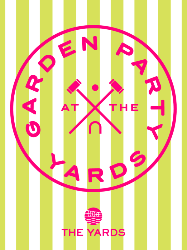 Garden Party at The Yards